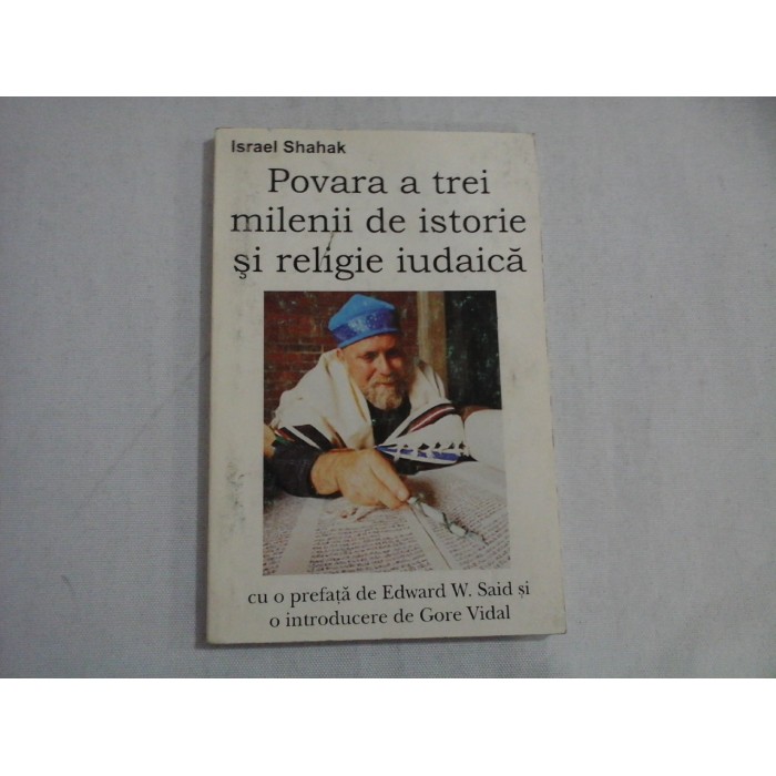 POVARA A TREI MILENII DE ISTORIE SI DE RELIGIE IUDAICA - ISRAEL SHAHAK